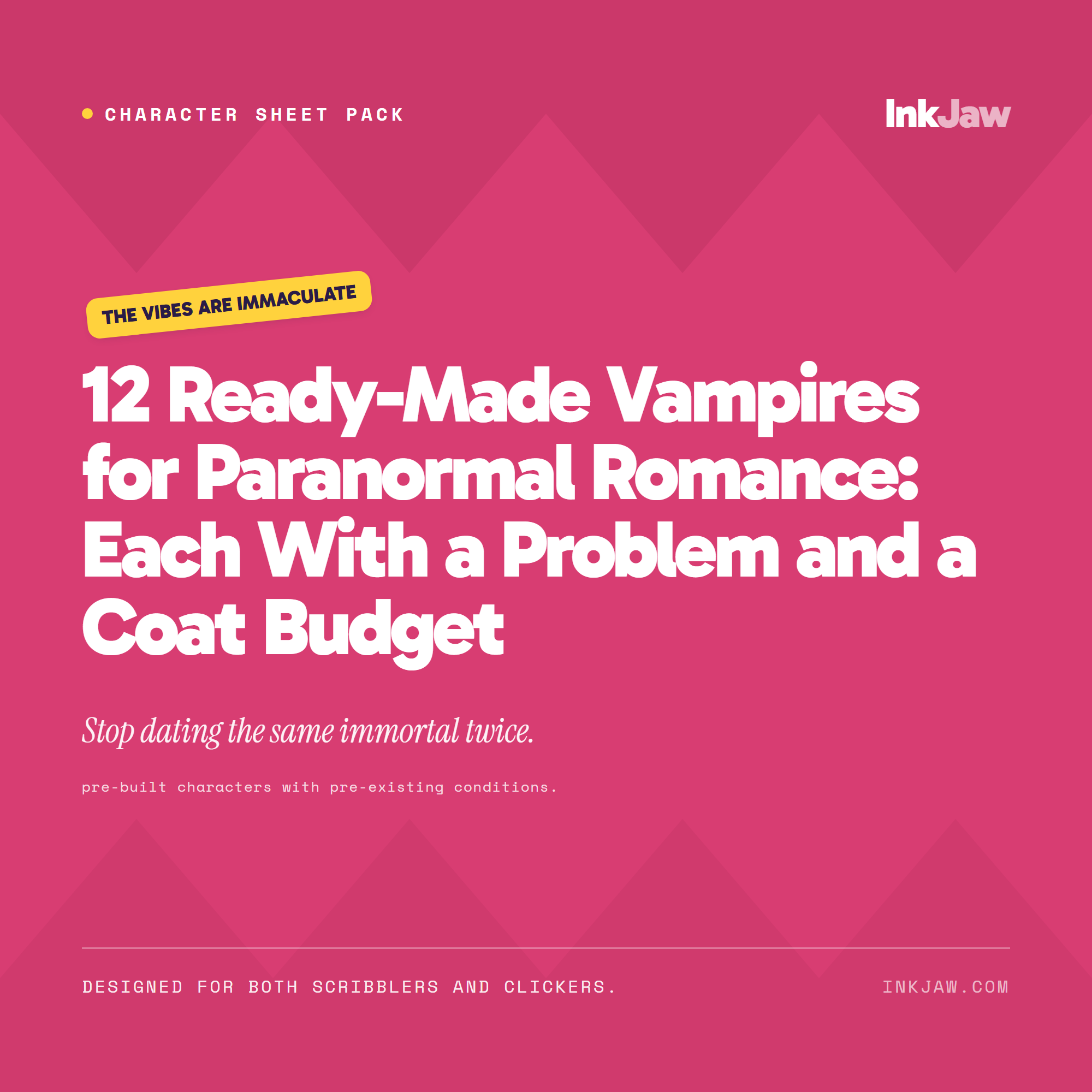 12 Ready-Made Vampires for Paranormal Romance: Each With a Problem and a Coat Budget