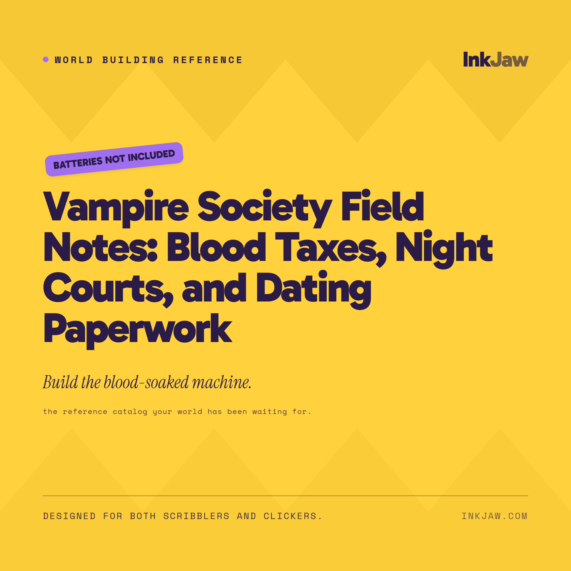 World Building Reference Vampire Society Field Notes: Blood Taxes | Night Courts | Vampire Worldbuilding | Dark Fantasy Writing